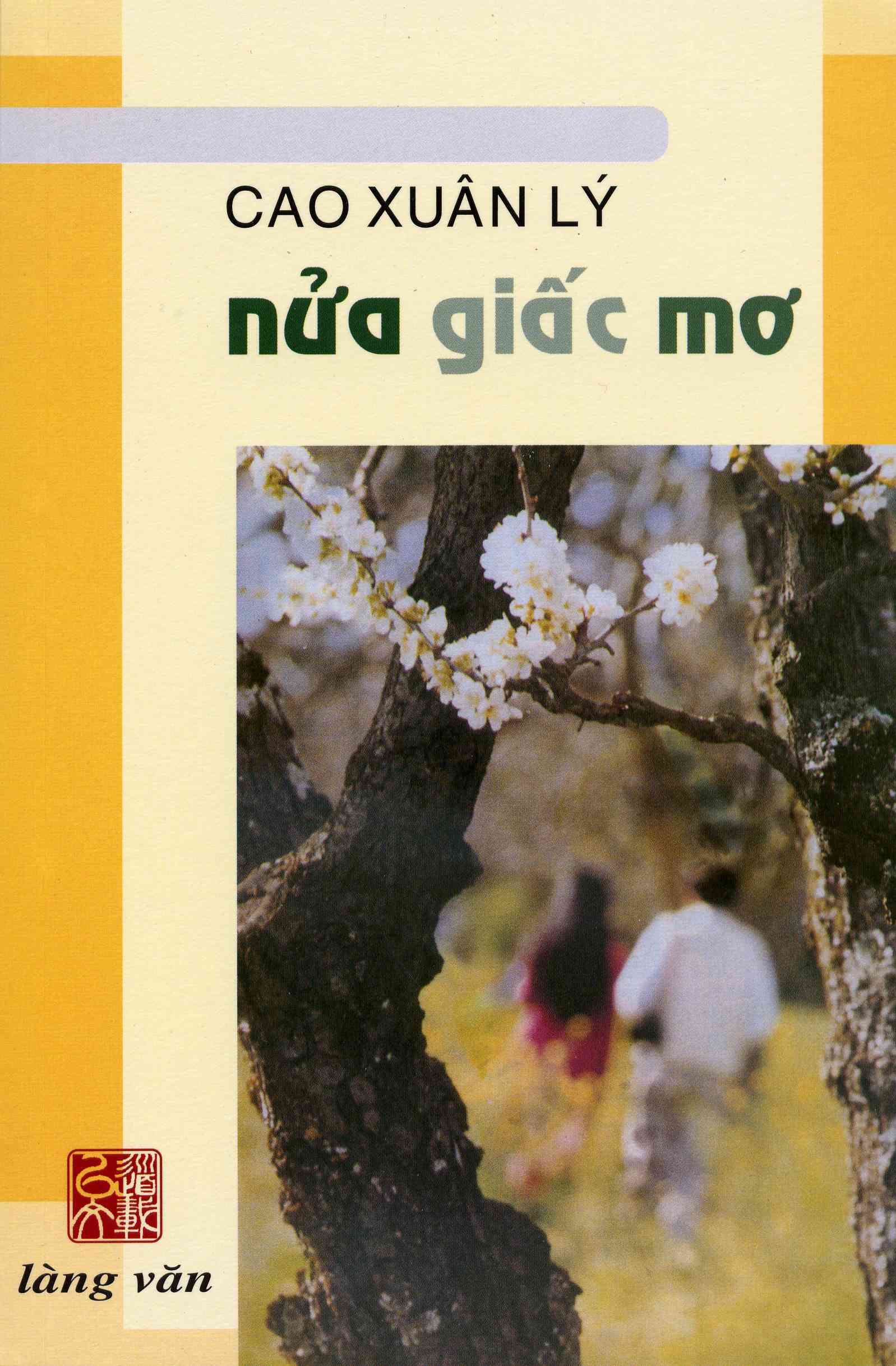 CaoXuanLy_Sach_NuaGiacMo.jpg (230009 bytes)